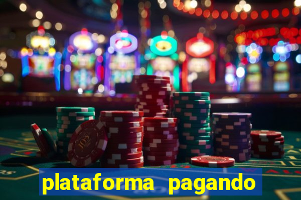 plataforma pagando no cadastro fortune tiger